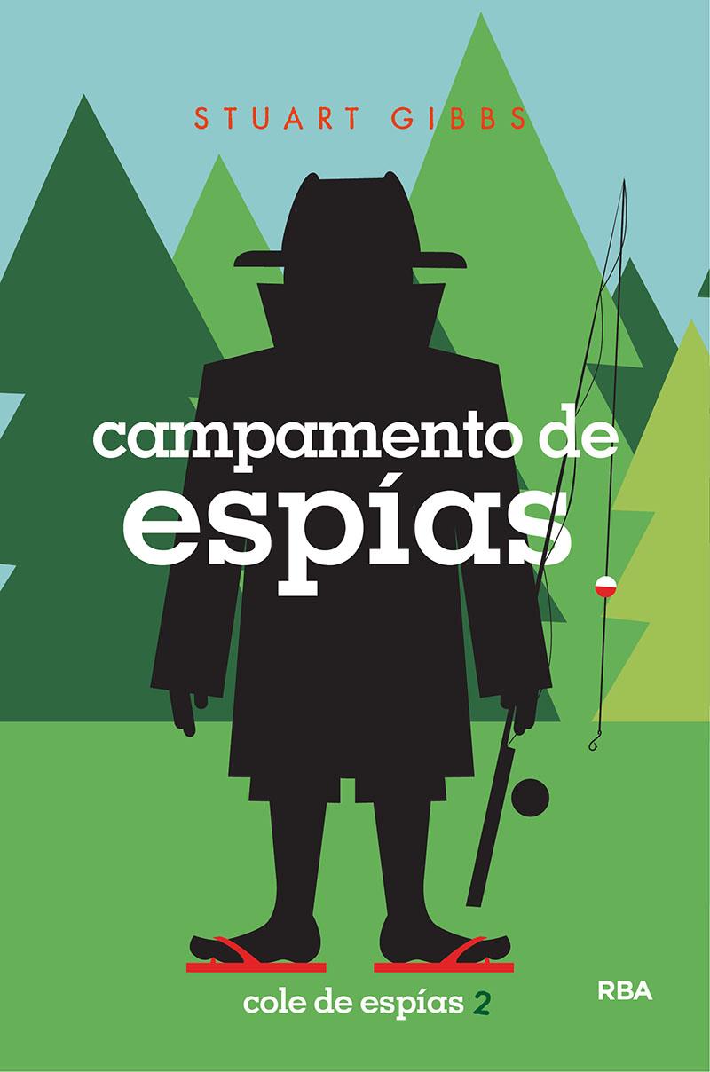 COLE DE ESPÍAS 2. CAMPAMENTO DE ESPÍAS | 9788427213593 | GIBBS STUART