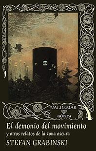 EL DEMONIO DEL MOVIMIENTO | 9788477028611 | GRABINSKI, STEFAN