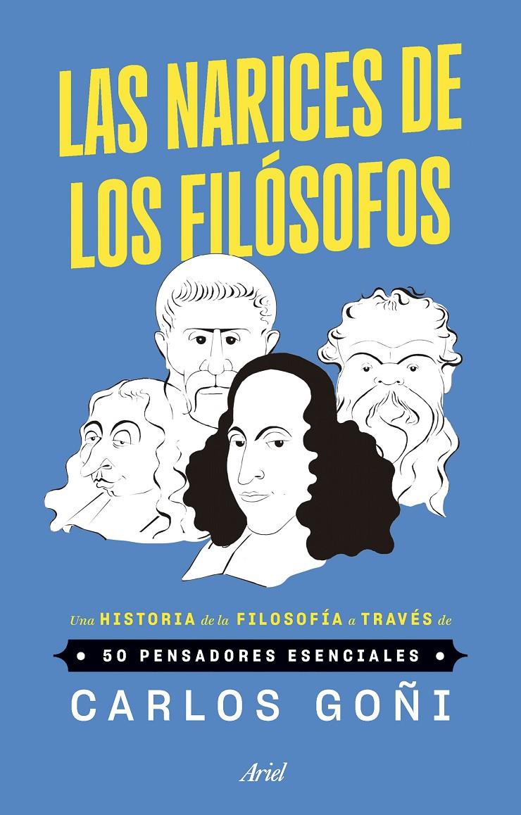 LAS NARICES DE LOS FILÓSOFOS | 9788434439535 | GOÑI, CARLOS