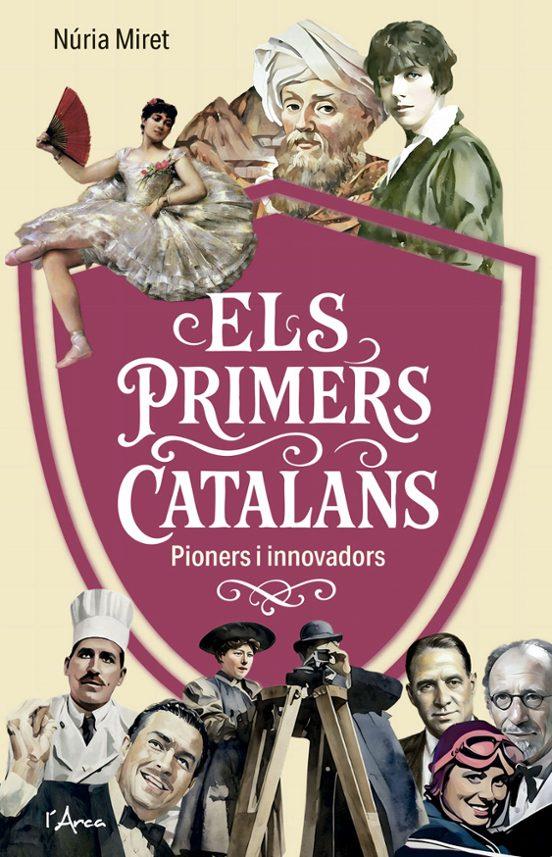 ELS PRIMERS CATALANS | 9788412882346 | MIRET I ANTOLÍ, NÚRIA
