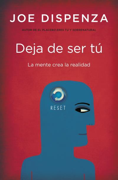DEJA DE SER TÚ | 9788419130679 | DISPENZA, JOE
