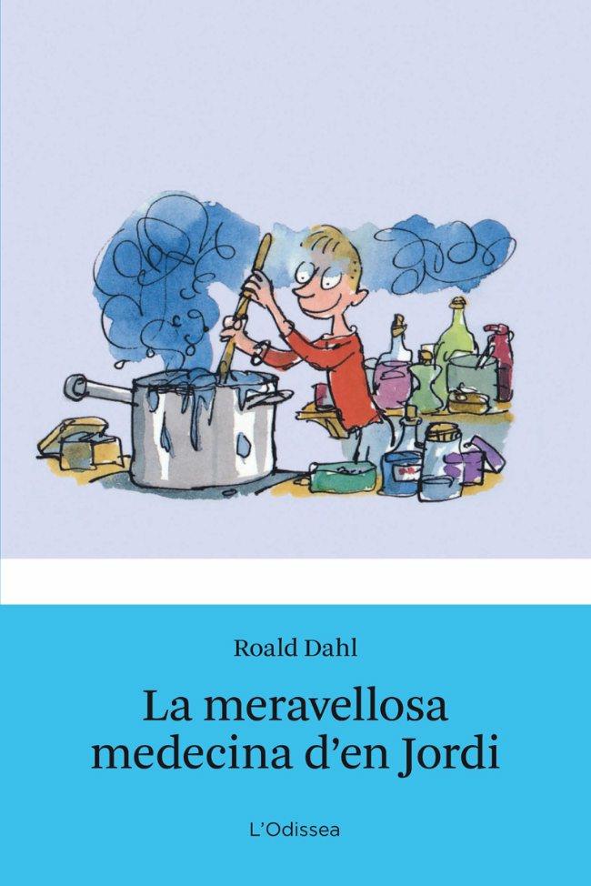 LA MERAVELLOSA MEDECINA D'EN JORDI | 9788499320250 | DAHL, ROALD