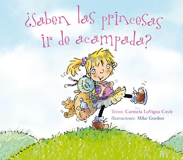 SABEN LAS PRINCESAS IR DE ACAMPADA? | 9788491451174 | LAVIGNA COYLE, CARMELA