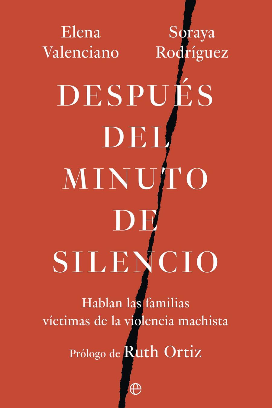 DESPUÉS DEL MINUTO DE SILENCIO | 9788410942608 | RODRÍGUEZ, SORAYA/VALENCIANO, ELENA