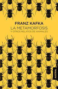 LA METAMORFOSIS Y OTROS RELATOS DE ANIMALES | 9788467043648 | KAFKA, FRANZ
