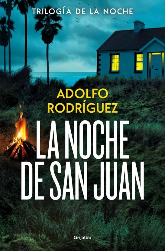 LA NOCHE DE SAN JUAN (TRILOGÍA DE LA NOCHE 1) | 9788425374203 | RODRÍGUEZ, ADOLFO