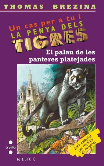 LA PENYA DELS TIGRES: ELPALAU DE LES PALMERES PLATEJADES | 9788466106306 | BREZINA, THOMAS