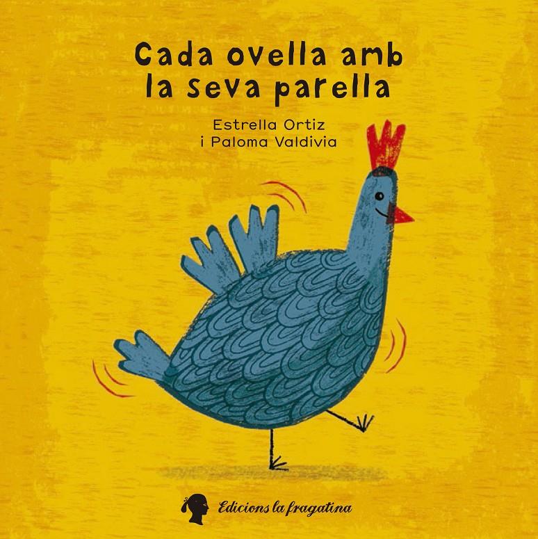 CADA OVELLA AMB LA SEVA PARELLA | 9788494250231 | ESTRELLA ORTIZ