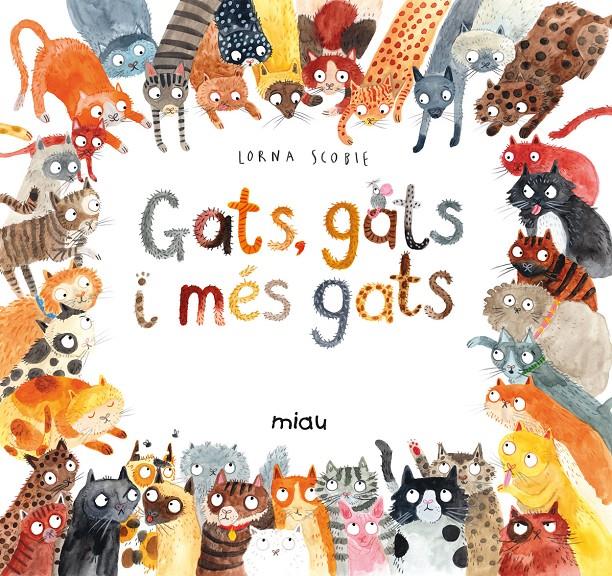 GATS GATS MES GATS - CAT | 9788416082131 | LORNA SCOBIE