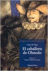 EL CABALLERO DE OLMEDO | 9788431636685 | VEGA, LOPE DE