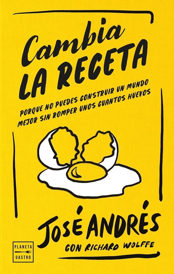 CAMBIA LA RECETA | 9788408311126 | ANDRÉS, JOSÉ
