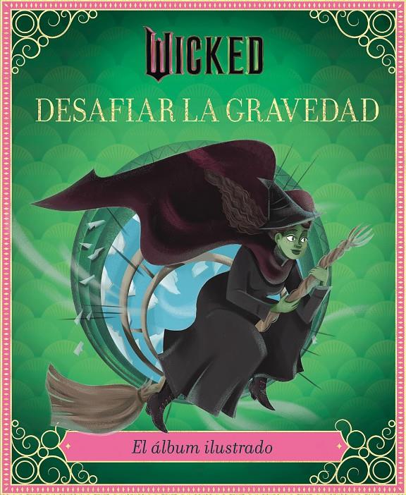 WICKED: DESAFIAR LA GRAVEDAD | 9791259576231 | SCHWARTZ, STEPHEN/IARUSSI, ELENA