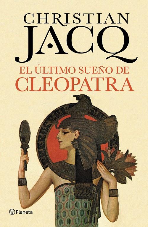 EL ÚLTIMO SUEÑO DE CLEOPATRA | 9788408128823 | JACQ, CHRISTIAN 