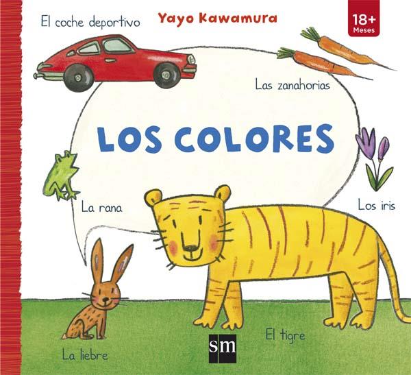 LOS COLORES | 9788467590326 | KAWAMURA, YAYO
