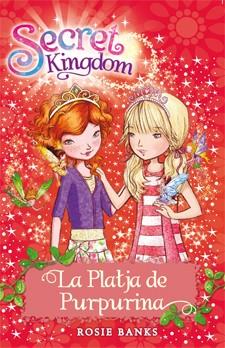 LA PLATJA DE PURPURINA. SECRET KINGDOM 6. | 9788424644413 | BANKS, ROSIE