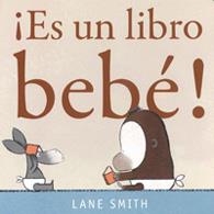 ES UN LIBRO, BEBE! | 9786074006490 | SMITH, LANE