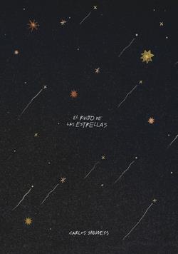 EL RUIDO DE LAS ESTRELLAS | 9791387761257 | SADNESS, CARLOS