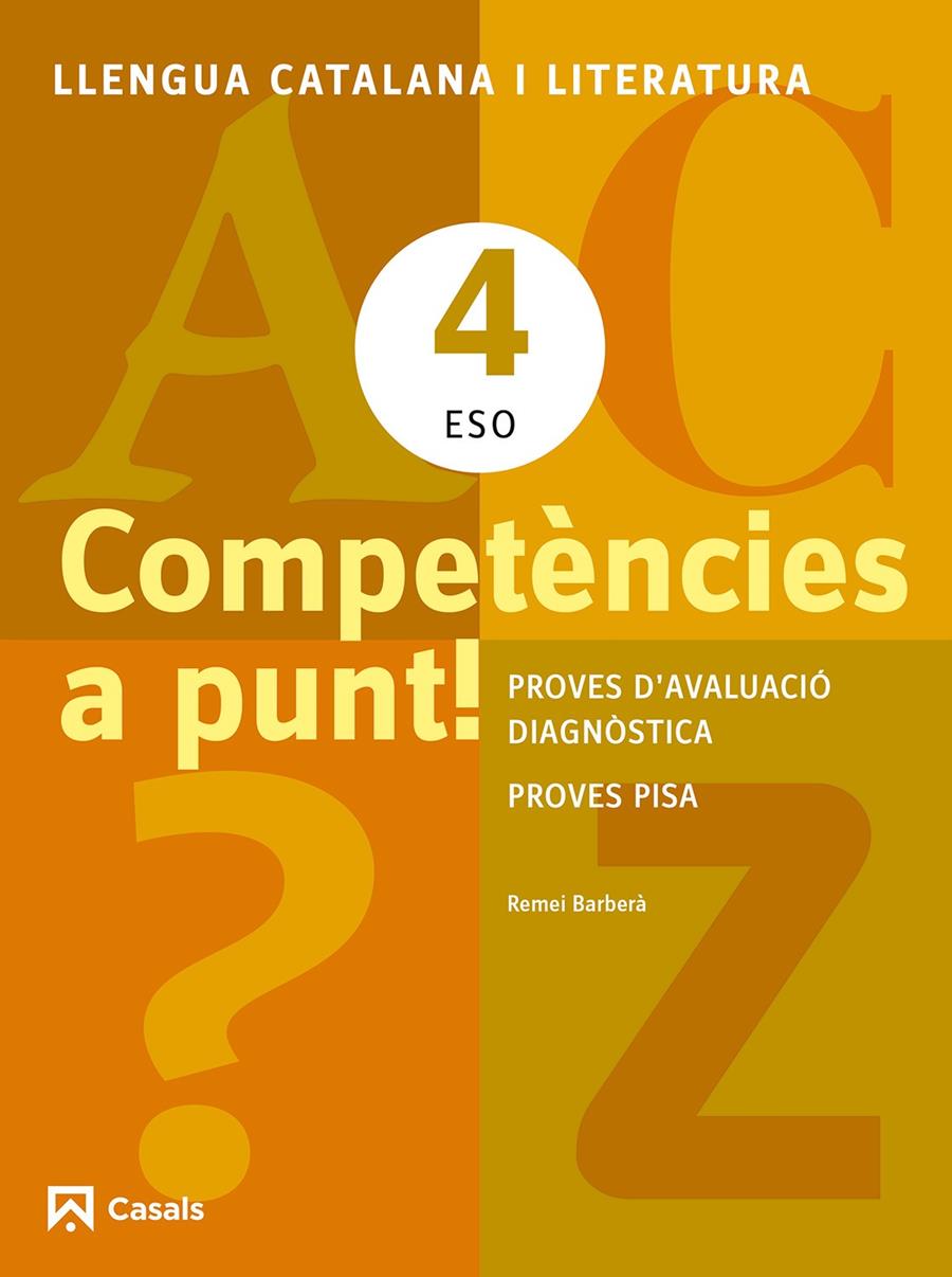 LLENGUA CATALANA I LITERATURA 4 ESO. COMPETÈNCIES A PUNT! | 9788421853160 | BARBERÀ, REMEI