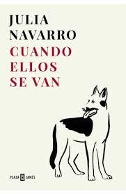 CUANDO ELLOS SE VAN | 9788401037078 | NAVARRO, JULIA