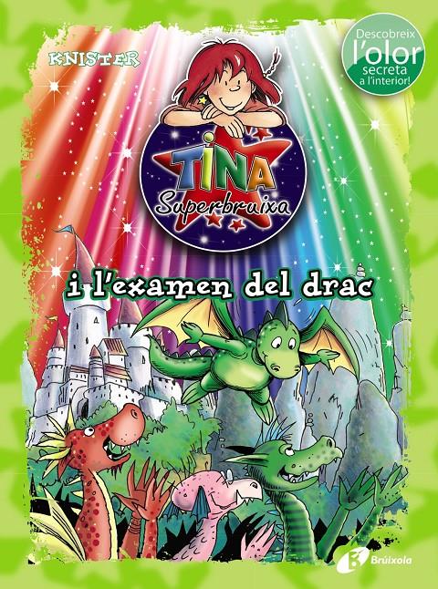 TINA SUPERBRUIXA I L ' EXAMEN DEL DRAC (ED. COLOR) | 9788499068558 | KNISTER