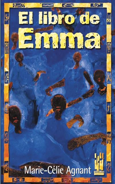 LIBRO DE EMMA, EL | 9788481362718 | AGNANT, MARIE-CELIE