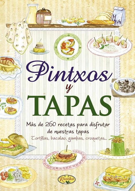 PINTXOS Y TAPAS | 9788415401209 | TODOLIBRO, EQUIPO