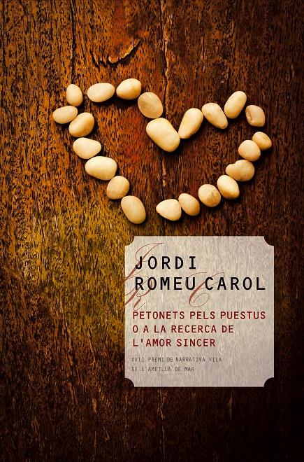 PETONETS PELS PUESTUS O A LA RECERCA DE L'AMOR SINCER | 9788490342312 | ROMEU CAROL, JORDI