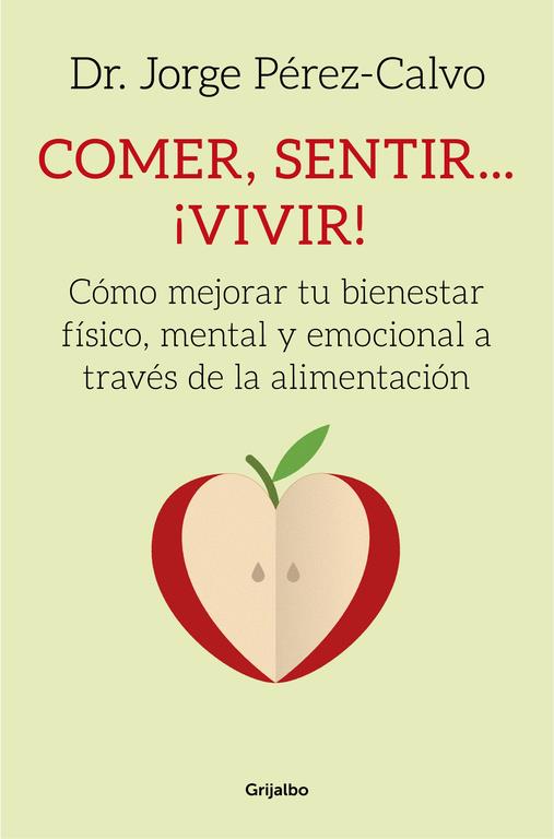 COMER, SENTIR... ¡VIVIR! | 9788425353314 | PEREZ-CALVO, DR. JORGE