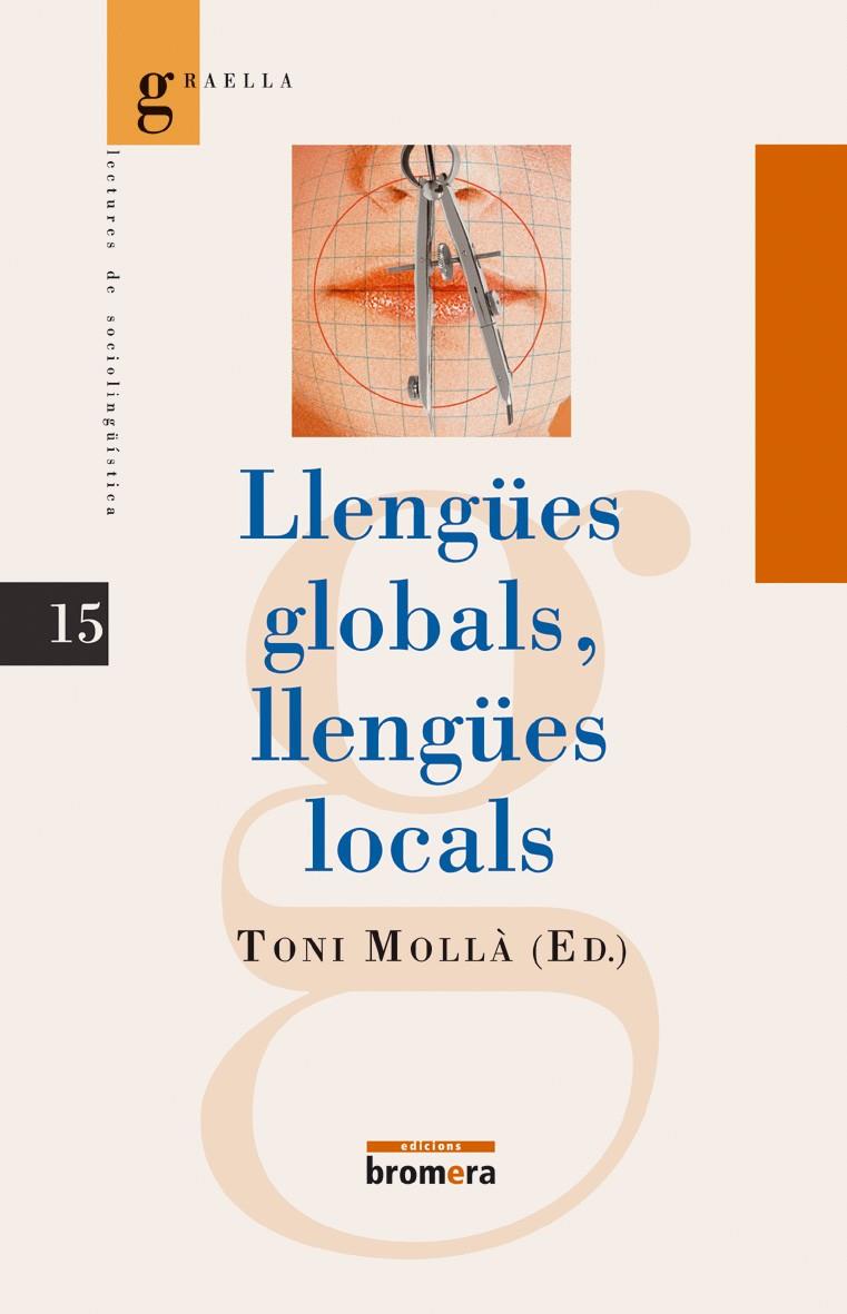 LLENGÜES GOLBALS, LLENGÜES LOCALS | 9788476606643 | MOLLA, TONI