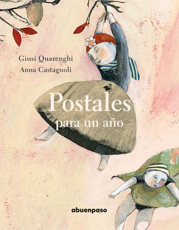 POSTALES PARA UN AñO | 9788494636899 | QUARENGHI, GIUSI/CASTAGNOLI, ANNA