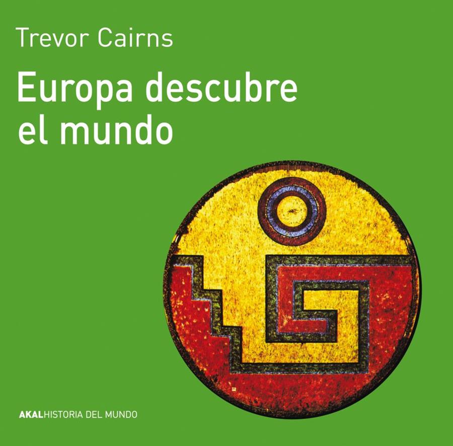 EUROPA DESCUBRE EL MUNDO | 9788476005071 | CAIRNS, TREVOR