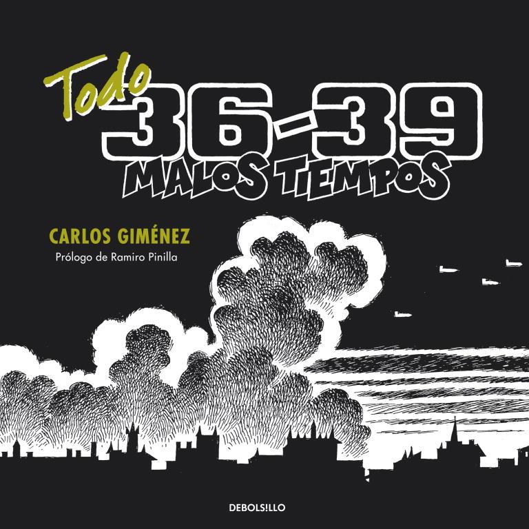 TODO 36-39, MALOS TIEMPOS | 9788499086989 | GIMENEZ, CARLOS