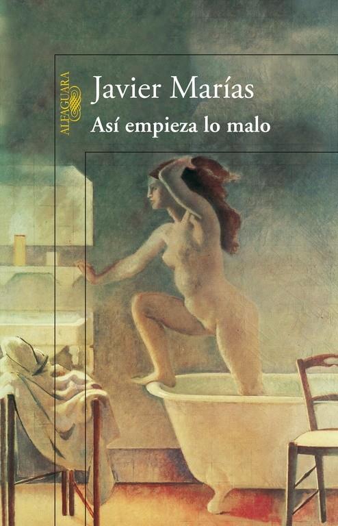 ASÍ EMPIEZA LO MALO | 9788420416274 | MARIAS FRANCO, JAVIER