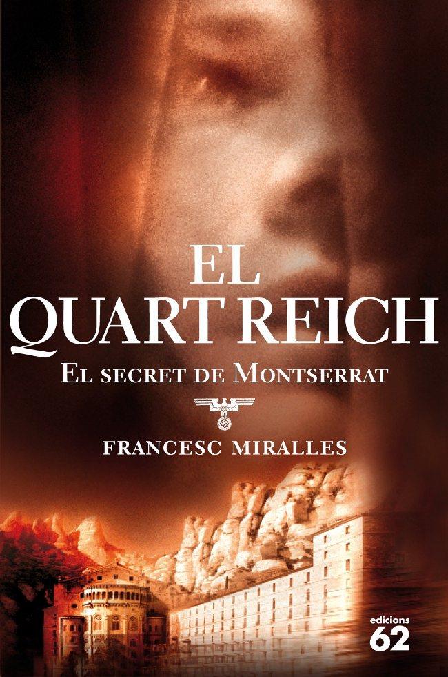 EL QUART REICH EL SECRET DE MONTSERRAT | 9788429759716 | MIRALLES, FRANCESC