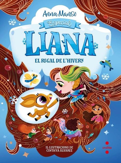 LIANA: EL REGAL DE L'HIVERN | 9788466160742 | MANSO MUNNÉ, ANNA
