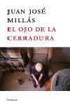EL OJO DE LA CERRADURA | 9788483077207 | MILLAS, JUAN JOSE