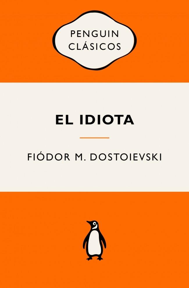 EL IDIOTA | 9788491058175 | DOSTOIEVSKI, FIÓDOR M.