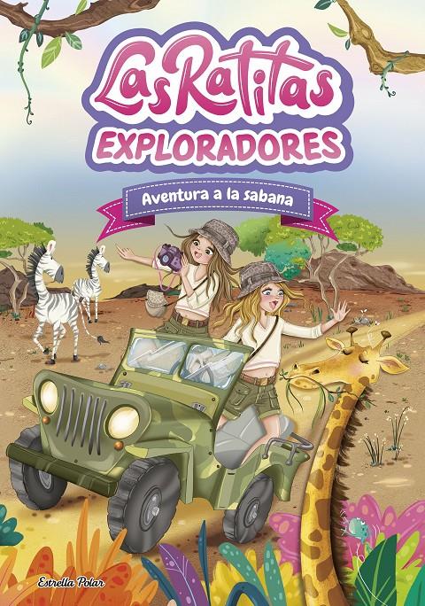 LAS RATITAS 16. EXPLORADORES. AVENTURA A LA SABANA | 9791387903763 | LAS RATITAS