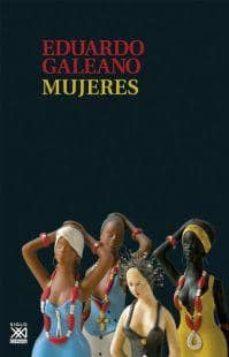 MUJERES | 9788432317682 | GALEANO, EDUARDO