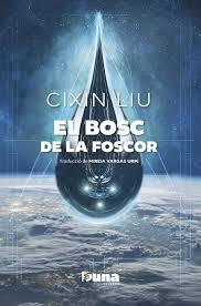 EL BOSC DE LA FOSCOR | 9788412968729 | LIU, CIXIN