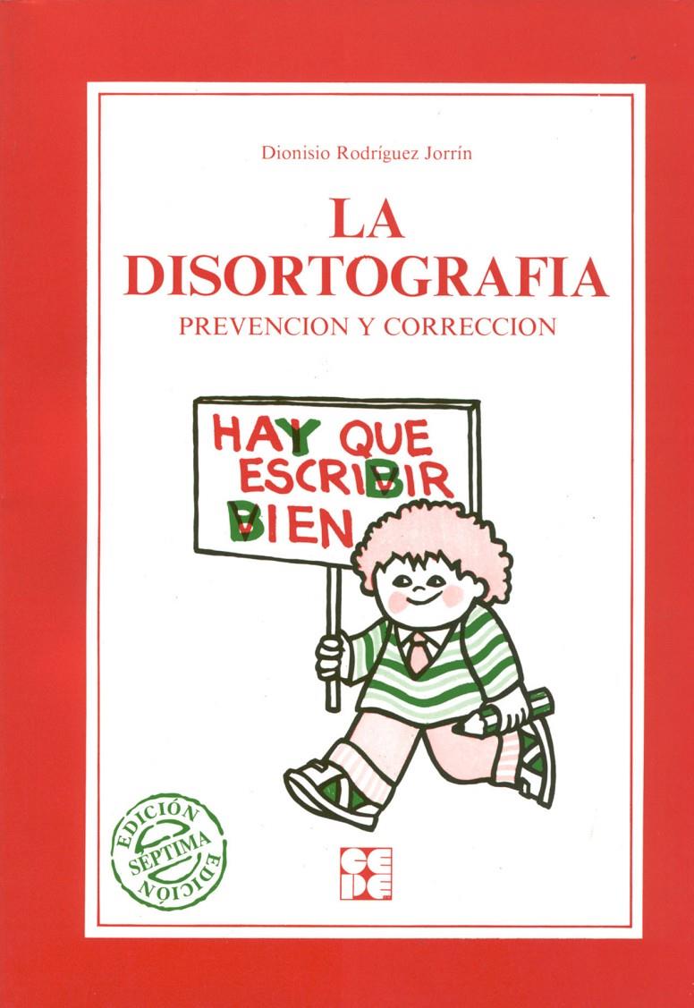 DISORTOGRAFIA.PREVENCION Y CORRECCION | 9788486235307 | RODRIGUEZ JORRIN