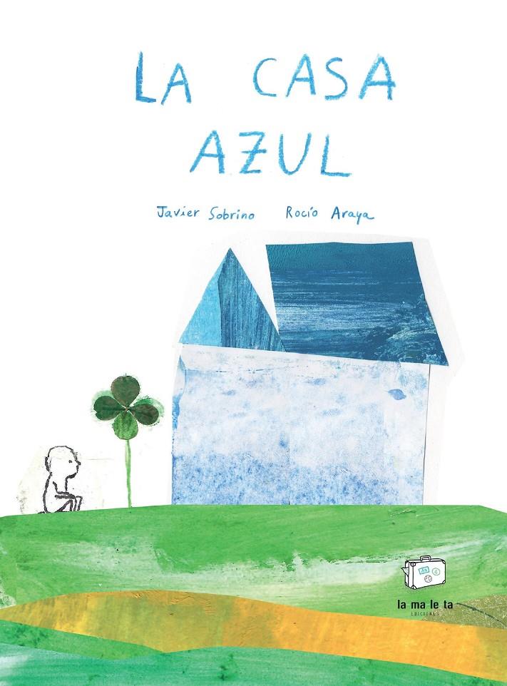 LA CASA AZUL | 9788418232527 | SOBRINO, JAVIER