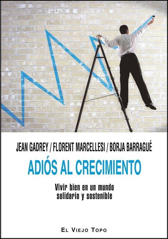 ADIÓS AL CRECIMIENTO | 9788415216452 | VARIOS AUTORES