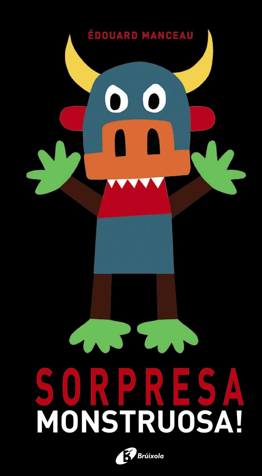 SORPRESA MONSTRUOSA! | 9788499066165 | MANCEAU, ÉDOUARD