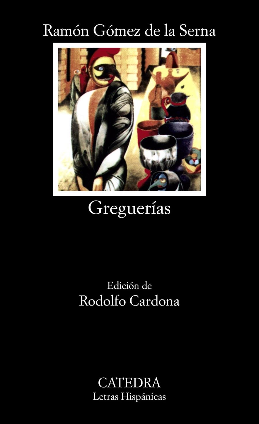 GREGUERIAS | 9788437602127 | GOMEZ DE LA SERNA, RAMON