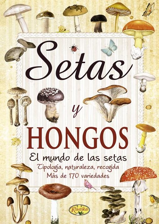 SETAS Y HONGOS | 9788415401216 | TODOLIBRO, EQUIPO