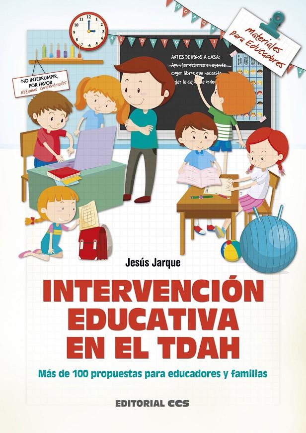 INTERVENCIÓN EDUCATIVA EN EL TDAH | 9788490234082 | JARQUE GARCÍA, JESÚS