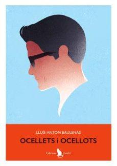 OCELLETS I OCELLOTS | 9791399073553 | BAULENAS, LLUÍS-ANTON