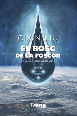 EL BOSC DE LA FOSCOR | 9788412838596 | LIU, CIXIN