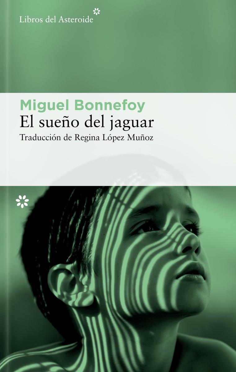 EL SUEÑO DEL JAGUAR | 9788410178601 | BONNEFOY, MIGUEL